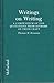 Writings on Writing: A Compendium of 1209 Quotations from Authors on Their Craft