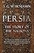 Persia: The Story of the Nations