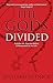 The Gods Divided
