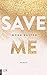 Save Me (Maxton Hall #1)