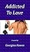 Addicted to Love