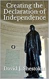 Creating the Declaration of Independence Book cover for Creating the Declaration of Independence