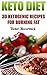 Keto Diet: 30 Ketogenic Recipes For Burning Fat