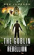 The Goblin Rebellion