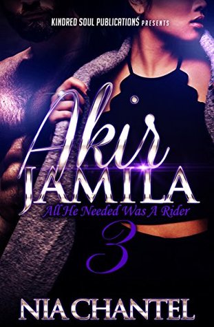 Akir & Jamila 3: All He Needed Was A Rider (Kindle Edition)