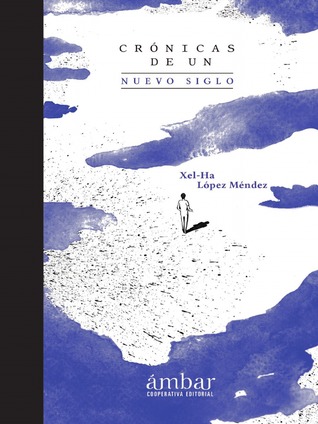 Crónicas de un nuevo siglo (Paperback)