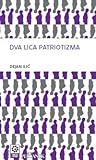 Dva lica patriotizma