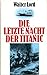 Die letzte Nacht der Titanic by Walter Lord