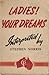 Ladies! Your Dreams Interpr...