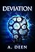 Deviation: A Short Story