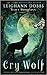 Cry Wolf (Silver Hollow #4)