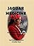 Jaguar Medicine