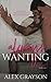 Always Wanting (Consumed, #1)