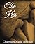 The Kiss: From the Sex, Lov...