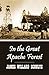 In the Great Apache Forest