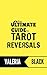 The Ultimate Guide to Tarot...