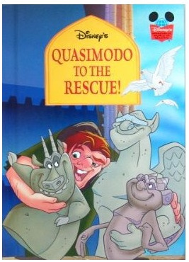 Quasimodo To The Rescue! (Hardcover)