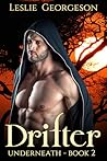 Drifter (Underneath #2) Drifter (Underneath #2)