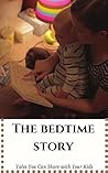 The Bedtime Story...