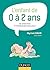 L'enfant de 0 à 2 ans - 7e éd. (French Edition)