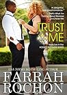 Trust Me by Farrah Rochon
