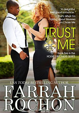 Trust Me (Holmes Brothers, #5)