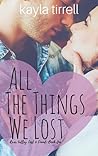All The Things We...