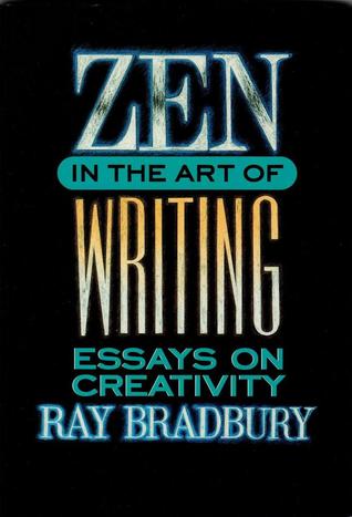 Zen in the Art of Writing