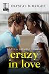 Crazy in Love (A Love & Harmony Romance #1)
