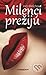 Milenci prežijú