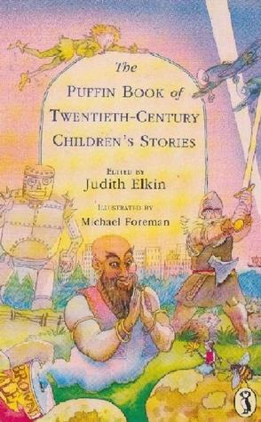 The Puffin Book Of Twentieth Century Children's Stories