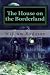 The House on the Borderland