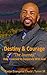 Destiny & Courage "The Journey" by Chuck Turner
