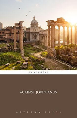 Against Jovinianus (Illustrated)