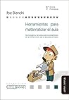 Herramientas para matematizar el aula: Tecnologías y recursos para la enseñanza en el Primer Ciclo de la escuela primaria (Spanish Edition)