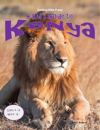 A Kid's Guide to Kenya