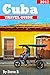 Cuba Travel Guide:: Cuba gu...