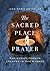 The Sacred Place of Prayer: The Human Person Created in God's Image