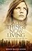 All Things Now Living (Seventh Daughter, #1)