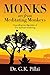Monks are from Meditating Monkeys: Unravelling the Algorithm of True Spiritual Awakening