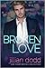 Broken Love (Love #2)