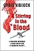 A Stirring in the Blood