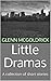 Little Dramas: A Collection of Short Stories