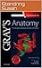 Gray's Anatomy: The Anatomical Basis of Clinical Practice