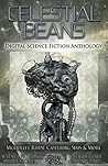 Celestial Beans (Digital Science Fiction Short Stories #3) Celestial Beans (Digital Science Fiction Short Stories #3)