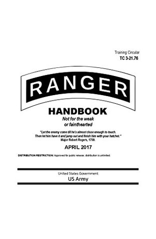 Training Circular TC 3-21.76 Ranger Handbook April 2017 (Kindle Edition)