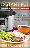 Instant Pot: Ulti...