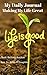 My Daily Journal: Making My Life Great