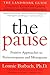 The Pause (Revised Edition): The Landmark Guide