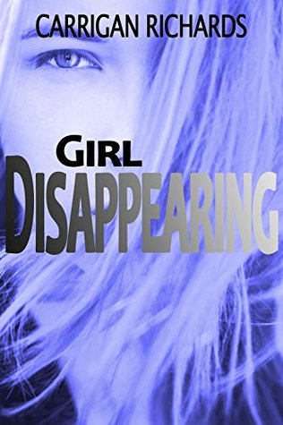 Girl Disappearing (Kindle Edition)
